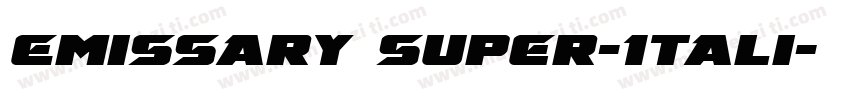 Emissary Super-Itali字体转换